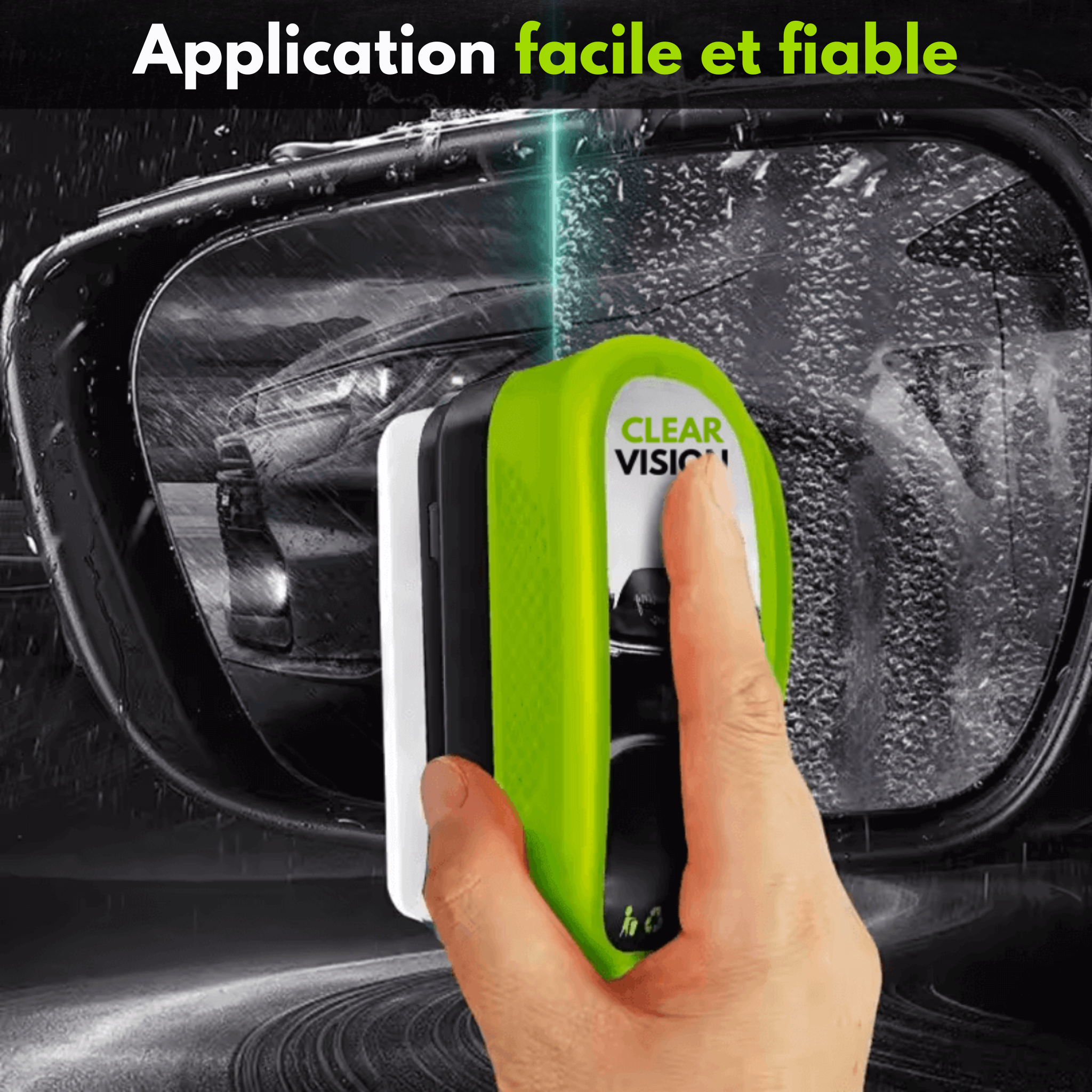 ClearVision™ - Vue cristalline par tous les temps